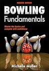 Bowling Fundamentals by Michelle Mullen