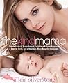 The Kind Mama: A ...