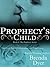 Prophecy's Child (Prophecy, #2)