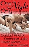 One Night Only...