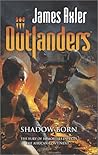 Shadow Born (Outlanders) Shadow Born (Outlanders)