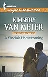 A Sinclair Homecoming by Kimberly Van Meter A Sinclair Homecoming by Kimberly Van Meter