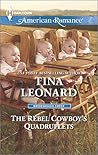 The Rebel Cowboy's Quadruplets by Tina Leonard