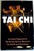 The complete illustrated guide to tai chi by Angus Clark