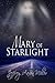 Mary Of Starlight