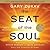The Seat of the Soul by Gary Zukav