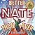 Better Nate Than Ever (Better Nate Than Ever, #1)
