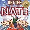 Better Nate Than Ever by Tim Federle