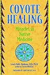 Coyote Healing: M...