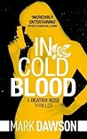 In Cold Blood by Mark  Dawson