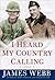 I Heard My Country Calling:...