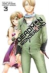 Deadman Wonderland, Vol. 3 by Jinsei Kataoka Deadman Wonderland, Vol. 3 by Jinsei Kataoka