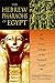 The Hebrew Pharaohs of Egyp...