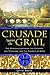 Crusade Against the Grail: ...