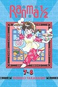 Ranma 1/2 (2-in-1 Edition), Vol. 4: Includes Volumes 7 & 8