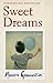 Sweet Dreams: A Novel