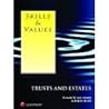 Skills & Values: Trusts and Estates (Skills & Values Series)