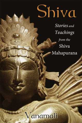 Shiva: Stories and Teachings from the Shiva Mahapurana (Paperback)