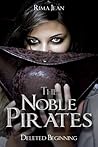 The Noble Pirates: Deleted Beginning
