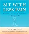 Sit With Less Pain by Jean Erlbaum