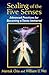 Sealing of the Five Senses: Advanced Practices for Becoming a Taoist Immortal