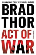 Act of War (Scot Harvath, #13)