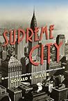 Supreme City: How...