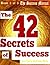 The 42 Secrets of Success (The Success Manual Series Book 3)