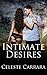 Intimate Desires by Celeste Carrara