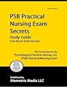 PSB Practical Nursing Exam Secrets Study Guide: PSB Test Review for the Psychological Services Burea PSB Practical Nursing Exam Secrets Study Guide: PSB Test Review for the Psychological Services Burea