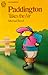 Paddington Takes The Air (Paddington Bear, #9)