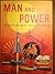 Man and Power
