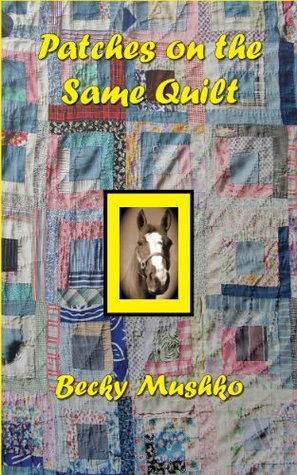 Patches on the Same Quilt (Kindle Edition)