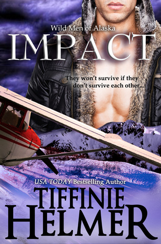 Impact  (Wild Men of Alaska, #1)