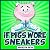 If Pigs Wore Sneakers