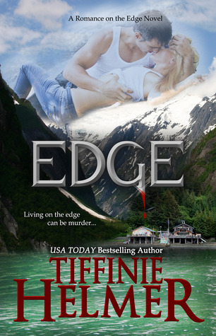 Edge (Romance on the Edge, #1)