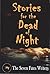 Stories for the Dead of Night by Robert L. Arend
