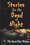 Stories for the Dead of Night Stories for the Dead of Night