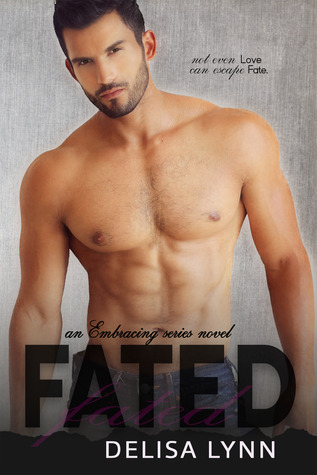 Fated (Embracing, #4)