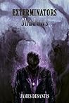 Shadows (Exterminators, #2)