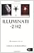 Illuminati - 2012: The Book The World Does Not Want You To Read