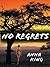 No Regrets