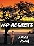 No Regrets