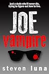 Joe Vampire by Steven Luna