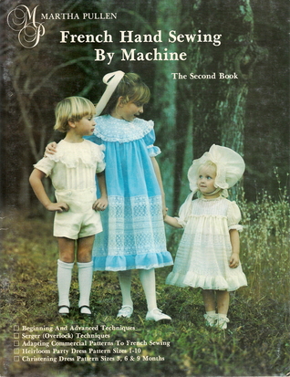 French Hand Sewing By Machine, The Second Book (Paperback)