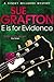 E is for Evidence by Sue Grafton