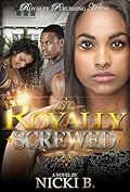 Royally Screwed