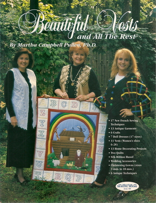Beautiful Vests and All the Rest: Martha's Sewing Room Series 700 (Paperback)