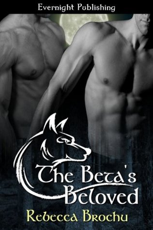 The Beta's Beloved (Wolves of Flathead, #2)