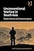 Unconventional Warfare in South Asia by Scott Gates